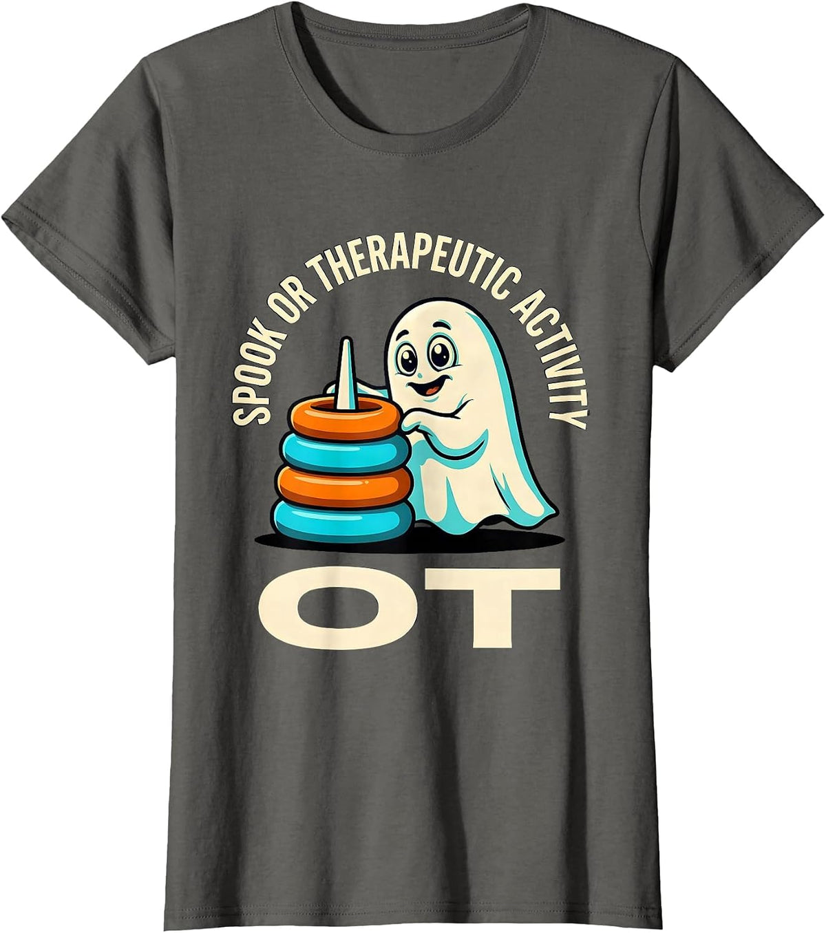 Women's Spook Or Therapeutic Activity OT Funny Occupational T-Shirt - Asphalt Grey