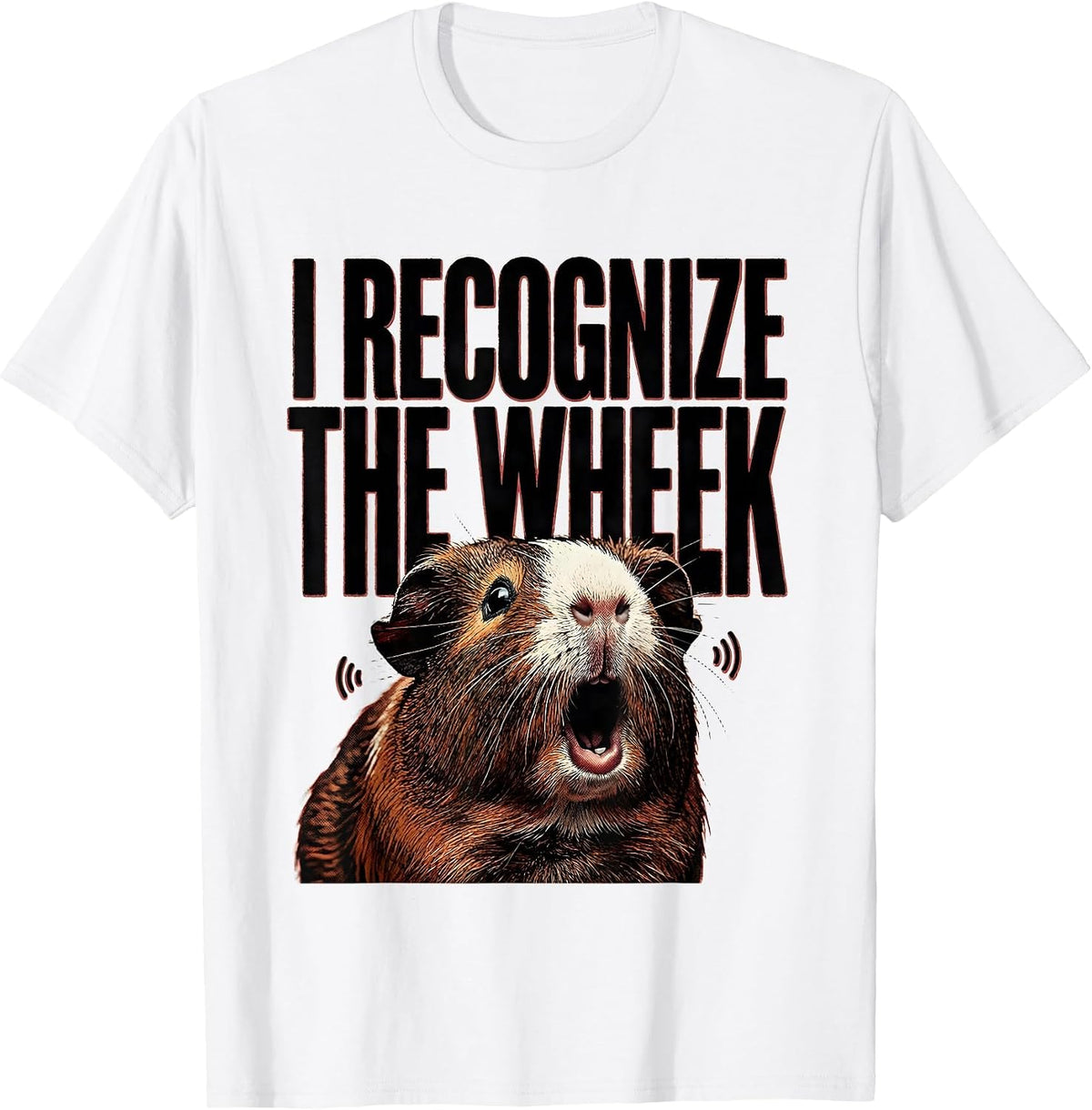 Men's I Recognize The Wheek Funny Guinea Pig Pet Lover Gift T-Shirt - White