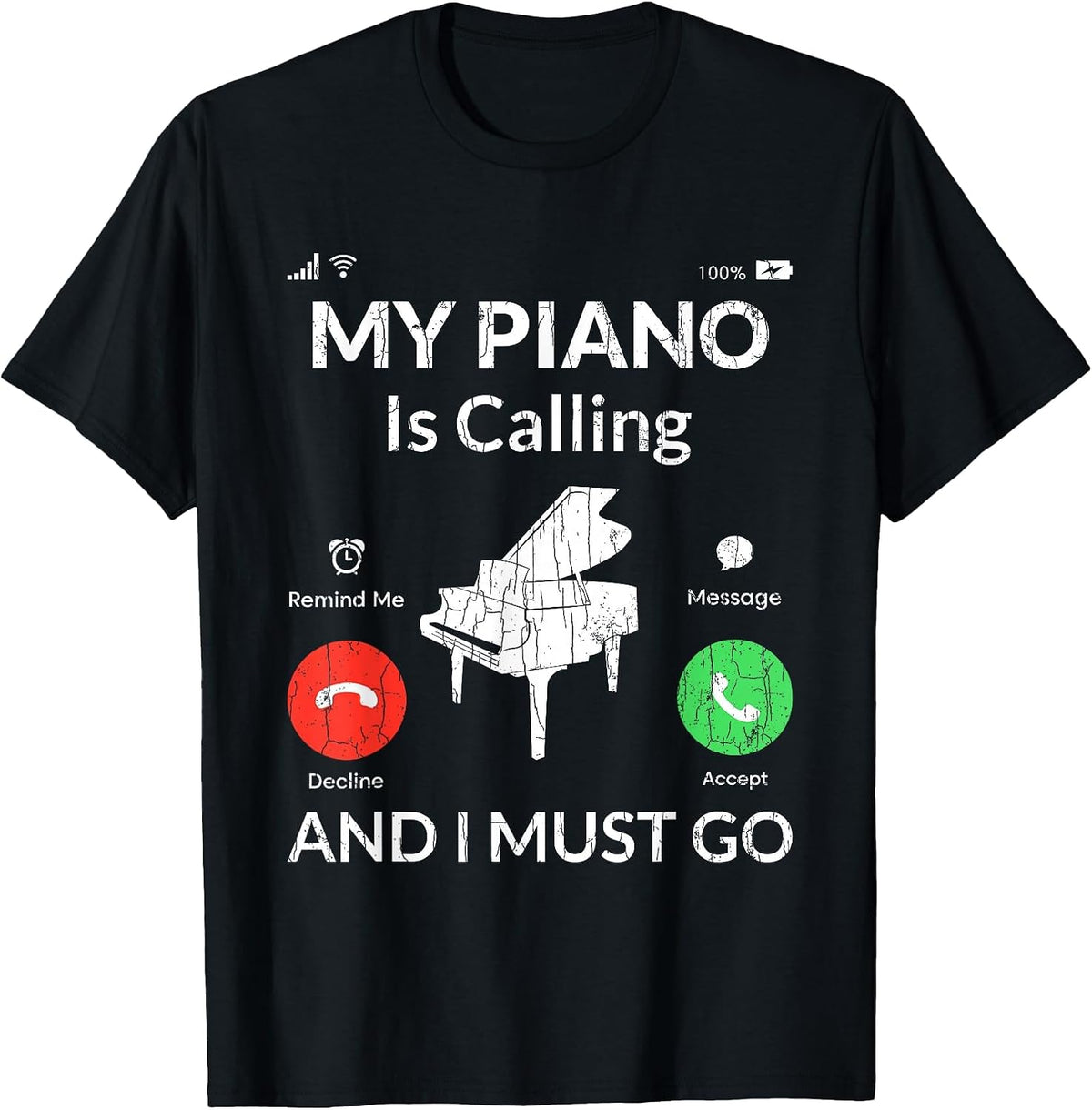 My Piano is Calling Funny Music Player Musician Graphic T-Shirt - Black