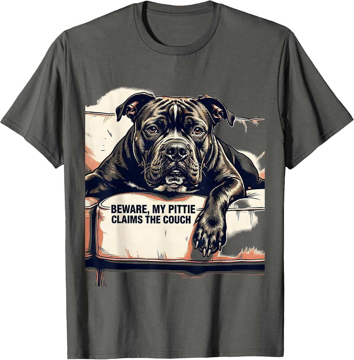 Beware, My Pittie Claims The Couch Funny Pitbull Dog Lover T-Shirt - Asphalt Grey