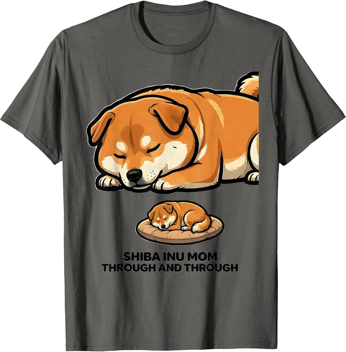 Shiba Inu Mom Through And Through Funny Dog Lover Gift T-Shirt - Asphalt Grey