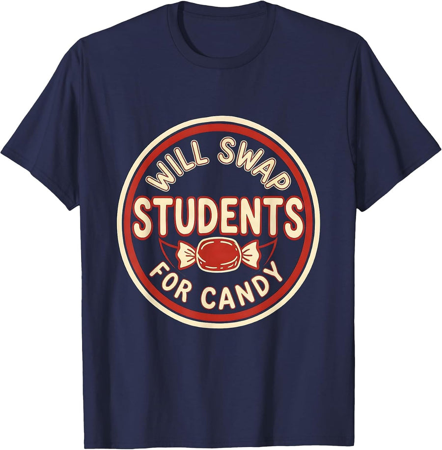Will Swap Students For Candy Teacher Halloween Costume T-Shirt - Navy Blue