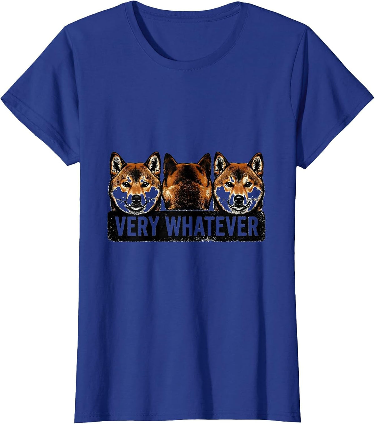 Women's Very Whatever Cute Kawaii Shiba Inu Dog Lover Meme Humor T-Shirt - Royal Blue