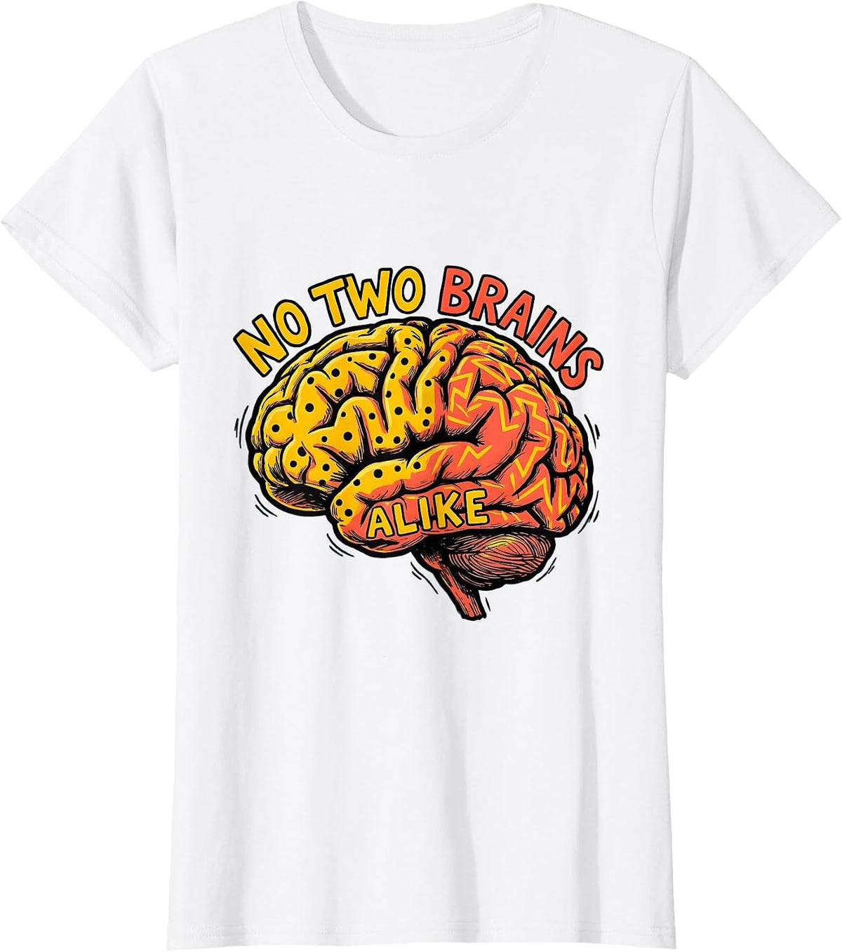 No Two Brains Alike Special Education Design T-Shirt - White