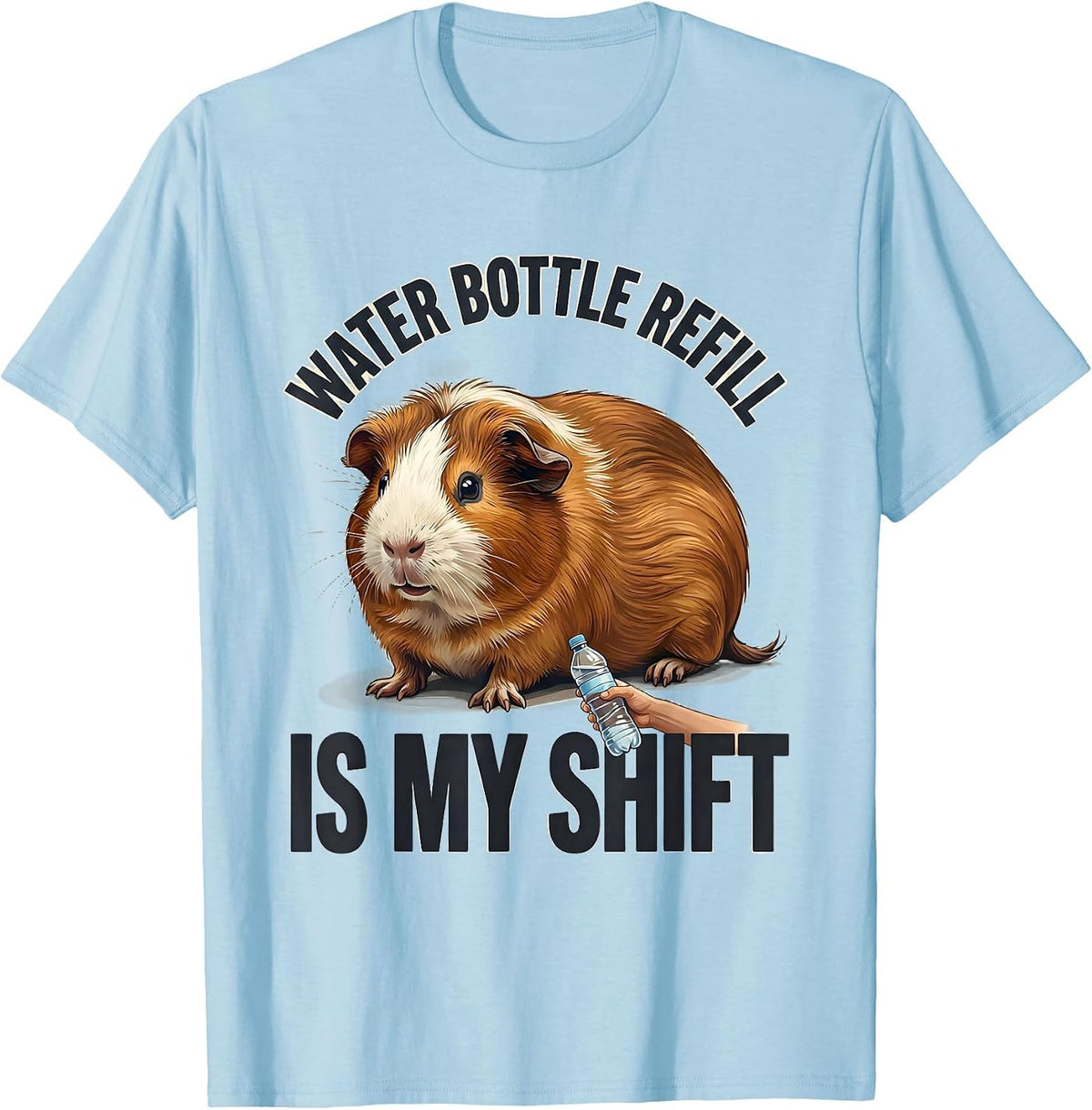 Men's Water Bottle Refill Is My Shift Funny Guinea Pig Pet Lover T-Shirt - Baby Blue