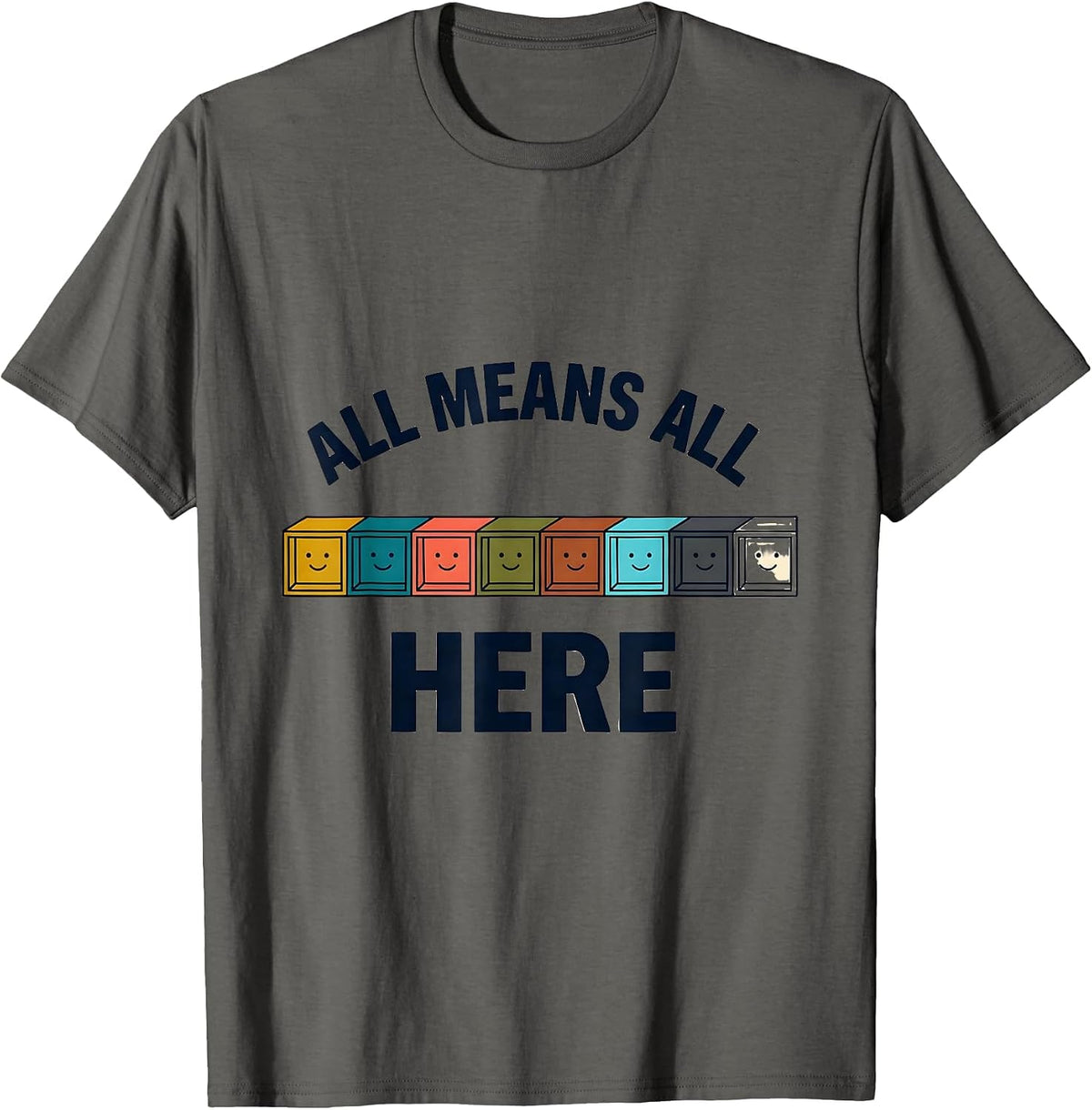 Men's All Means All Here Inclusion Special Education Teacher T-Shirt - Asphalt Grey