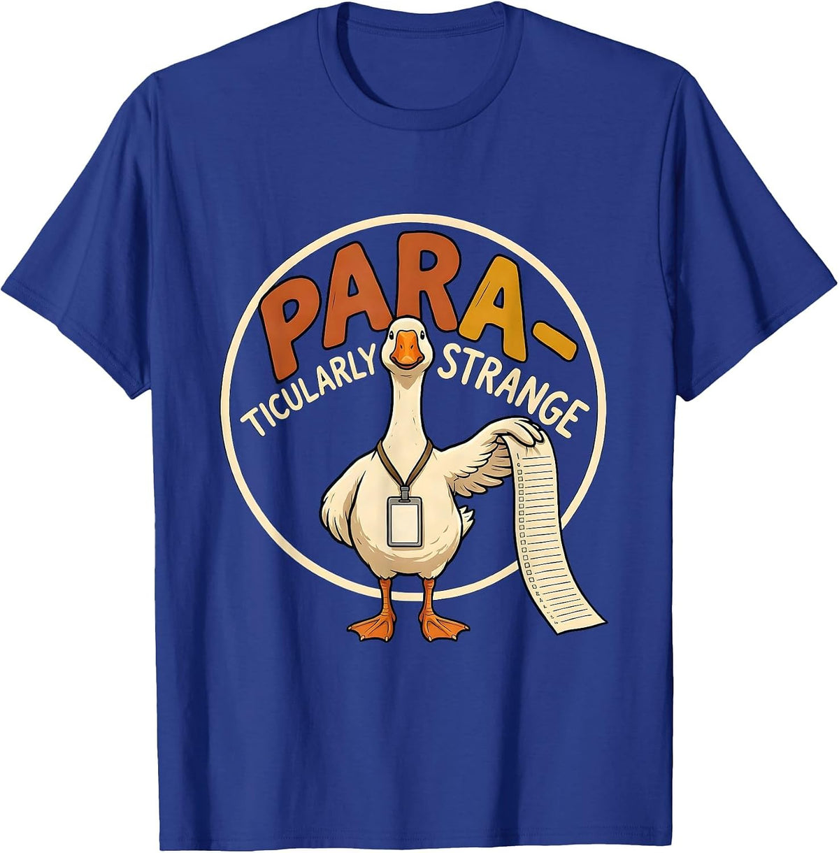 Para-ticularly Strange Funny Paraprofessional SPED Teacher T-Shirt - Royal Blue