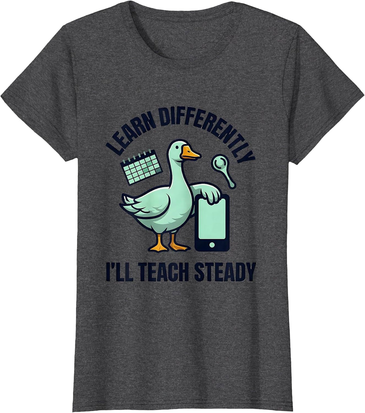 Women's Learn Differently, I'll Teach Steady Funny Special Education T-Shirt - Dark Heather Grey