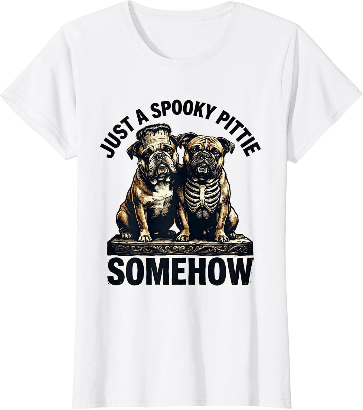 Just A Spooky Pittie Somehow Funny Halloween Pitbull Dog T-Shirt - White