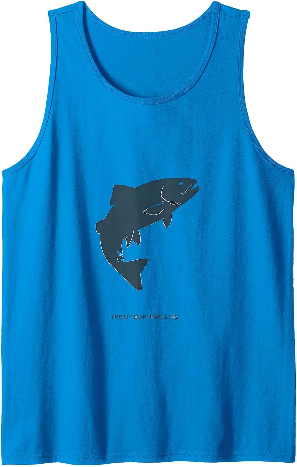 Trout Bum For Life Fly Fishing Design Tank Top - Sapphire Blue