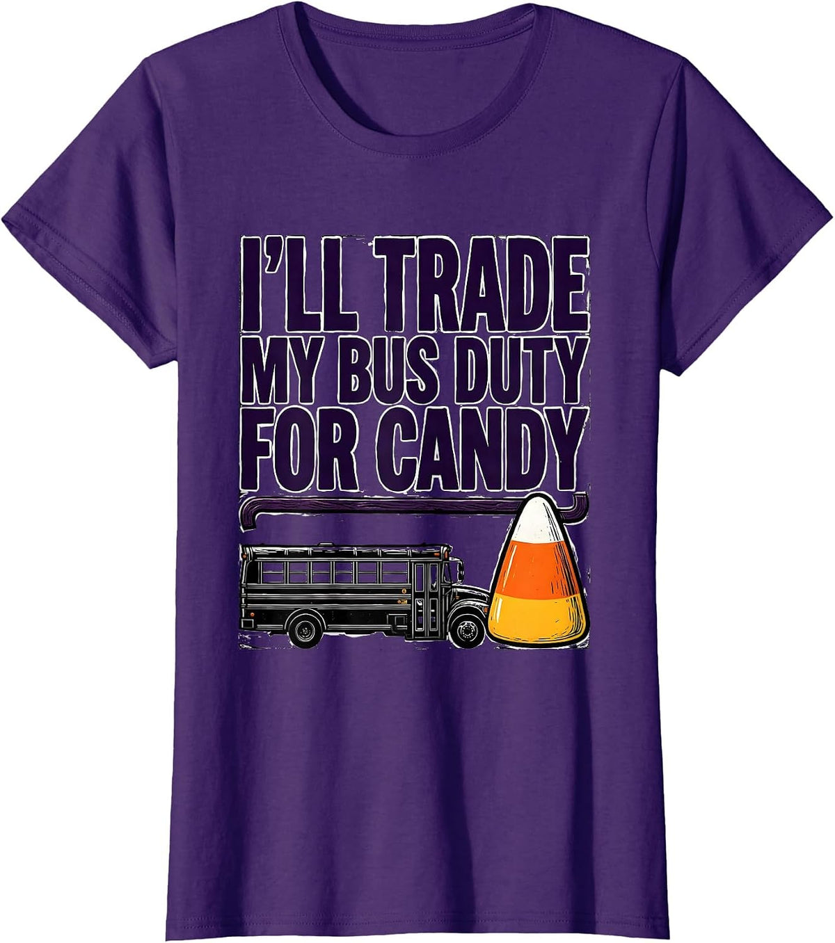 Women's I'll Trade My Bus Duty For Candy Funny Teacher Halloween T-Shirt - Purple
