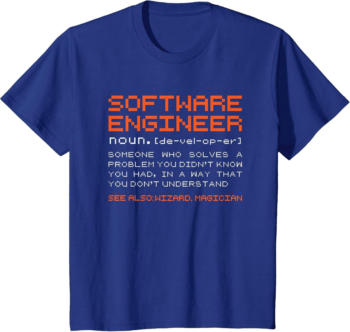 Software-Engineer Developer Definition Programming T-Shirt - Royal Blue