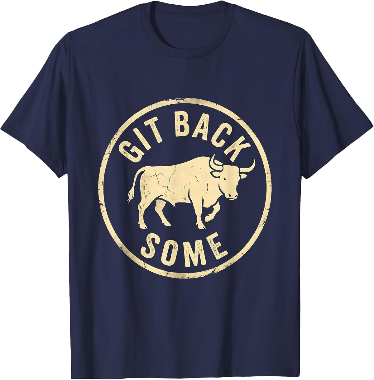 Git Back Some Boho Western Mono Rodeo Bull Cowgirl Humor T-Shirt - Navy Blue