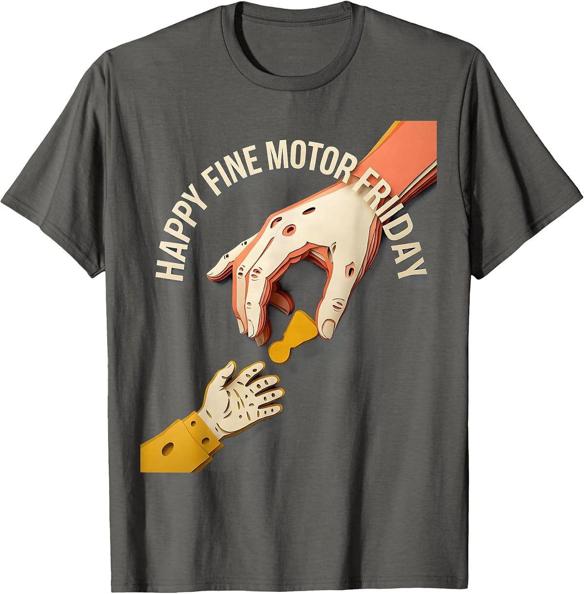 Men's Happy Fine Motor Friday Occupational Therapy OT Assistant T-Shirt - Asphalt Grey