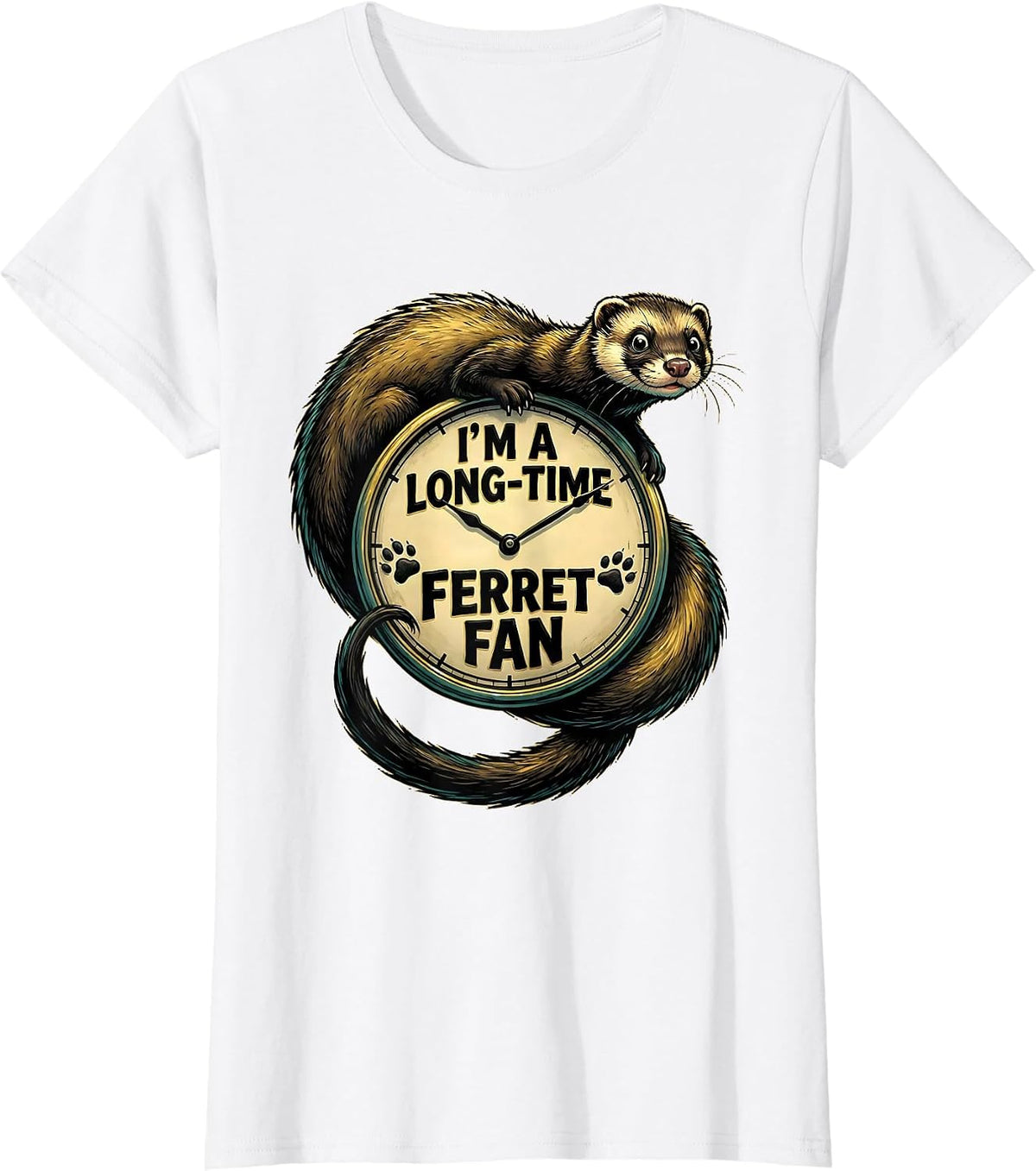 Women's I'm A Long-Time Ferret Fan Cute Ferret Lover Gift T-Shirt - White