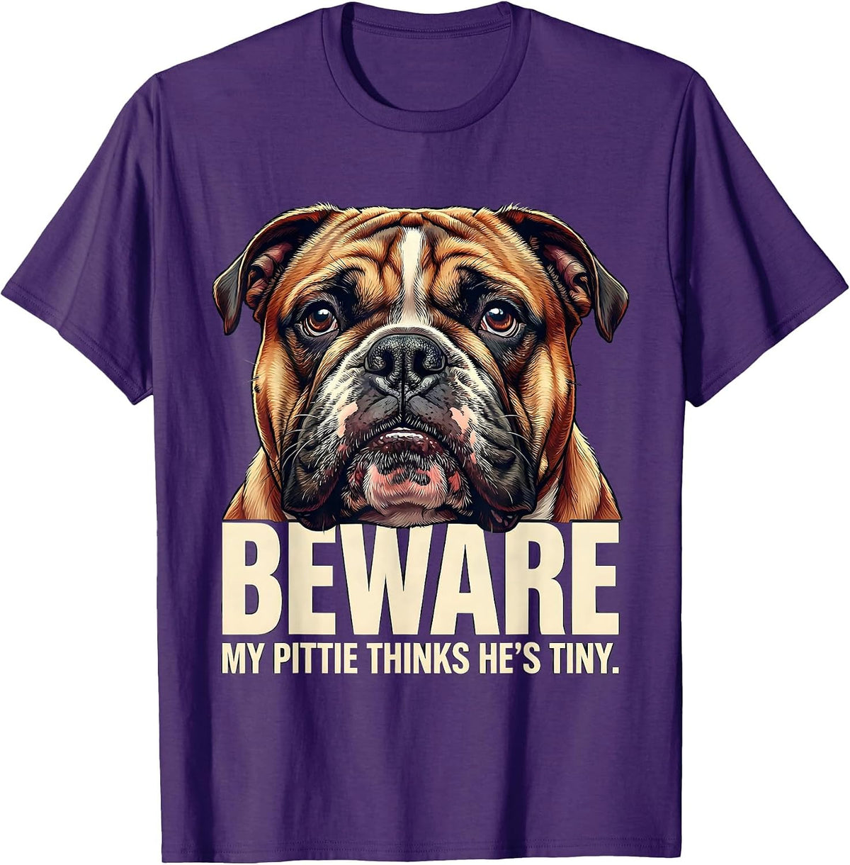 Men's Beware, My Pittie Thinks He's Tiny Funny Pitbull Dog Mom T-Shirt - Purple