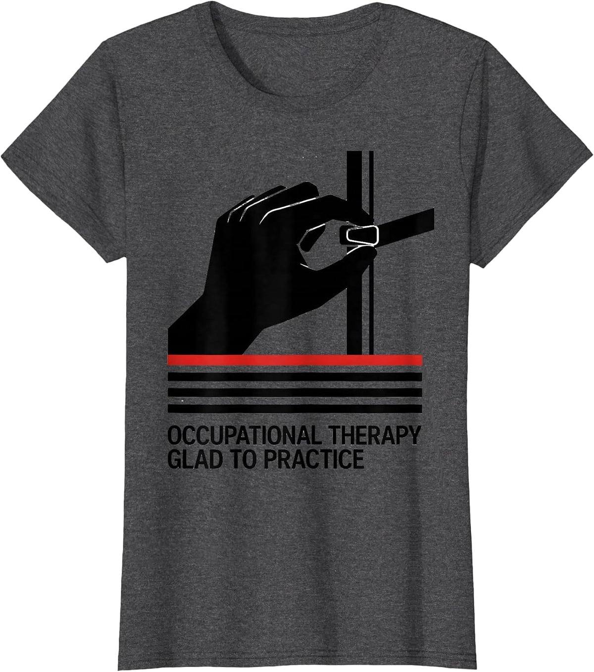 Women's Occupational Therapy Glad To Practice Modernist OT T-Shirt - Dark Heather Grey