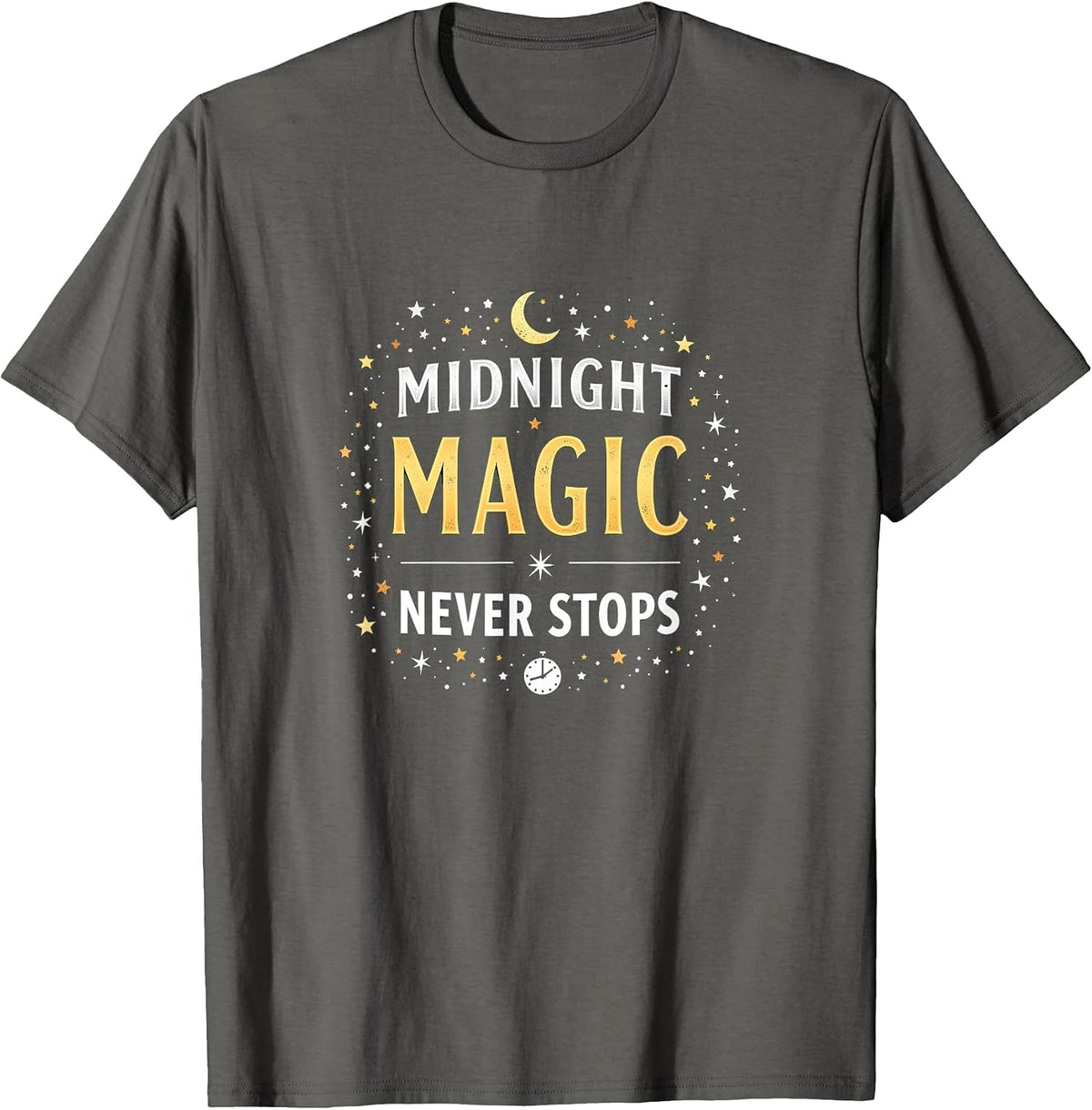 Midnight Magic Never Stops New Years Eve Design T-Shirt - Asphalt Grey