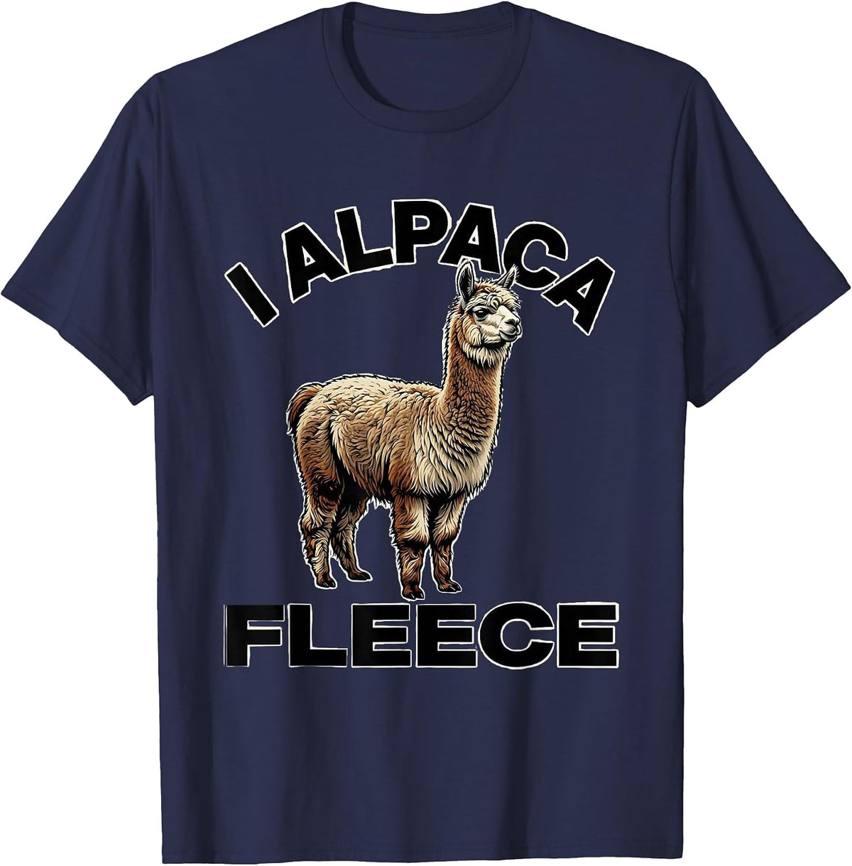I Alpaca Fleece Funny Alpaca Lover Men Casual Humor T-Shirt - Navy Blue