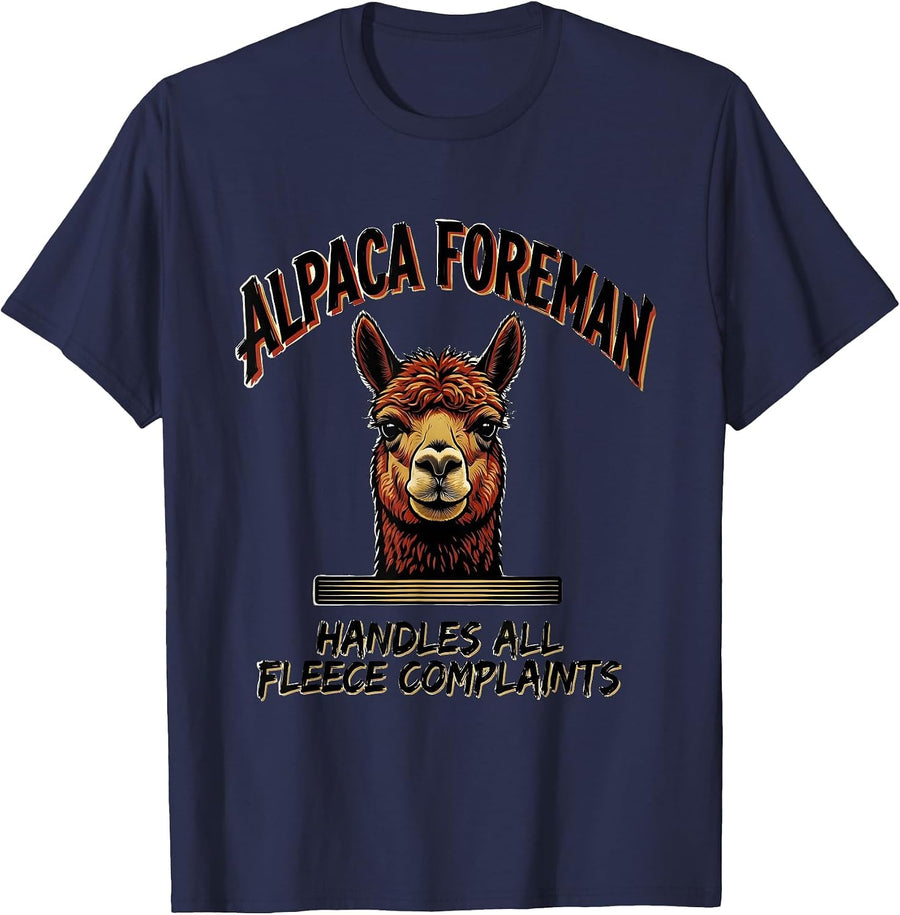 Alpaca Foreman Handles All Fleece Complaints Funny T-Shirt - Navy Blue