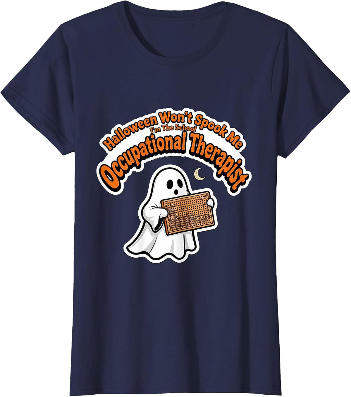 Women's Halloween Won't Spook Me School Occupational Therapist T-Shirt - Navy Blue