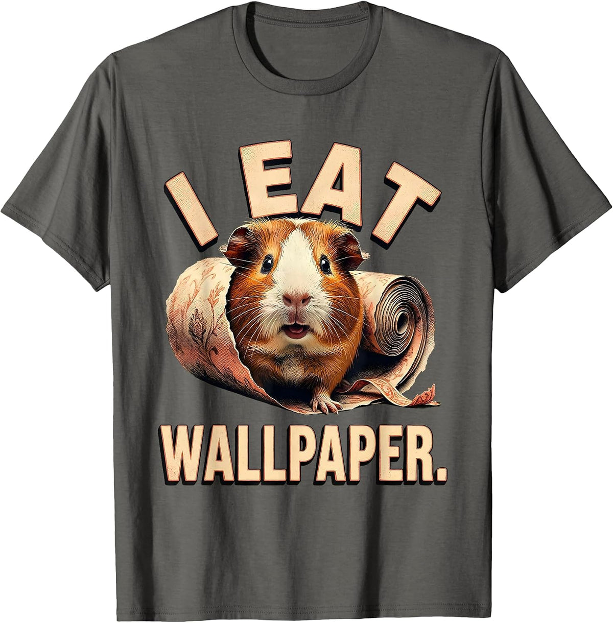 I Eat Wallpaper Surreal Absurdist Animal Meme Humor T-Shirt - Asphalt Grey