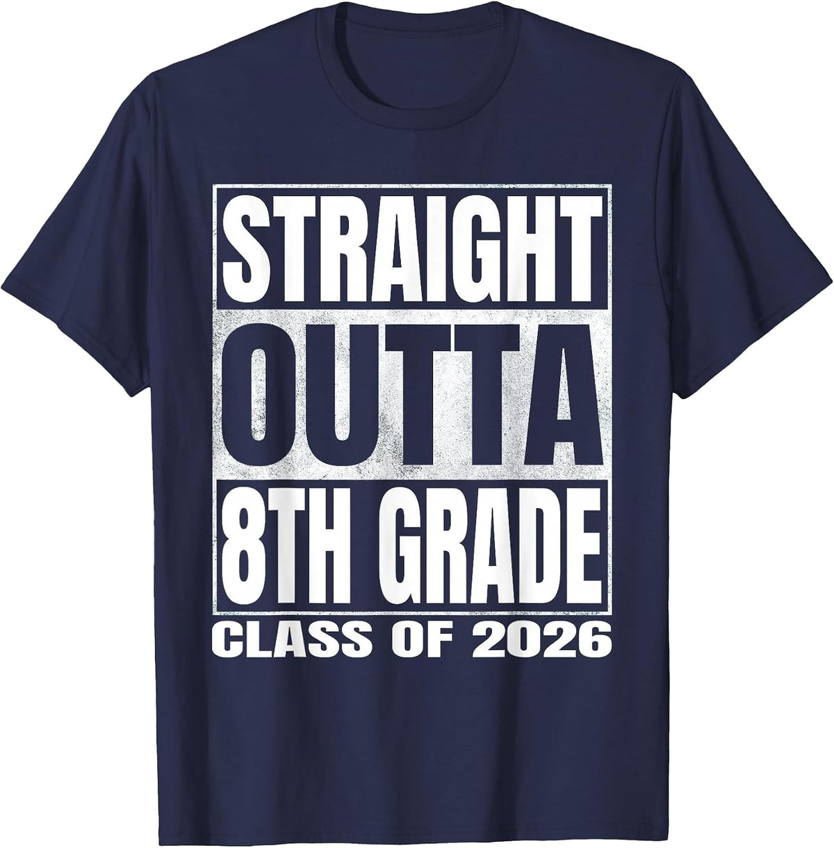 Straight Outta 8th Grade Funny Graduate of 2026 Eighth Grade T-Shirt - Navy Blue
