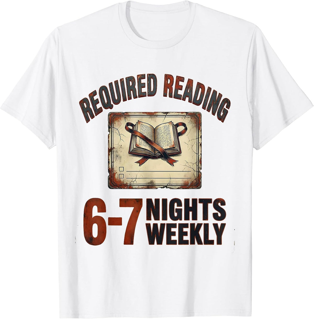 Men's Required Reading 6-7 Nights Weekly Funny Teacher Meme T-Shirt - White