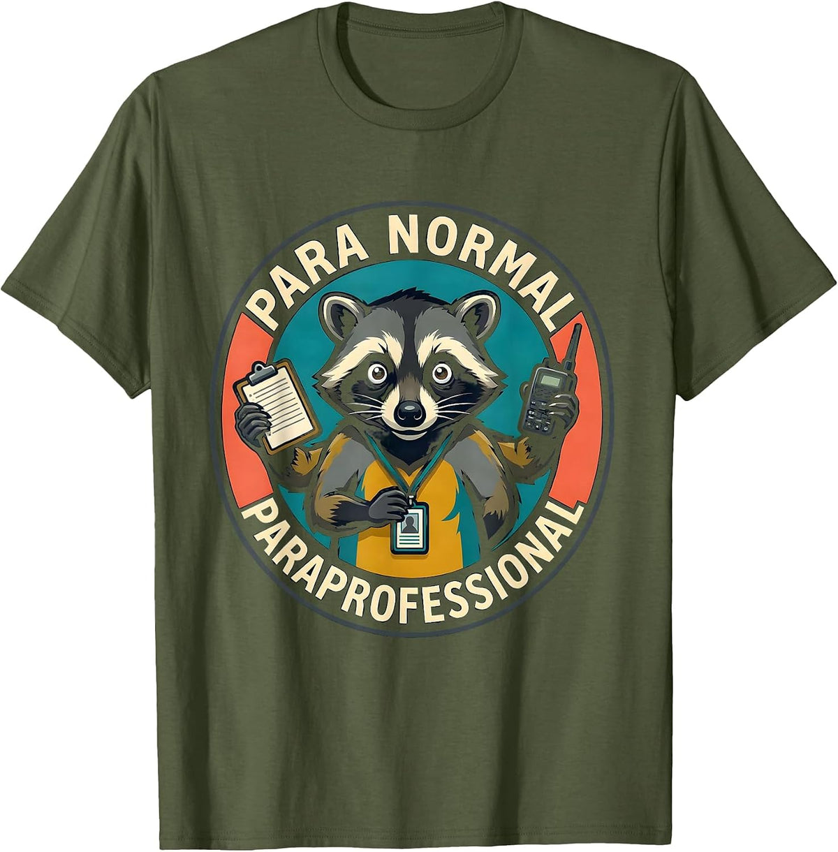 Para Normal Paraprofessional Funny SPED Teacher Aide Work T-Shirt - Olive Green