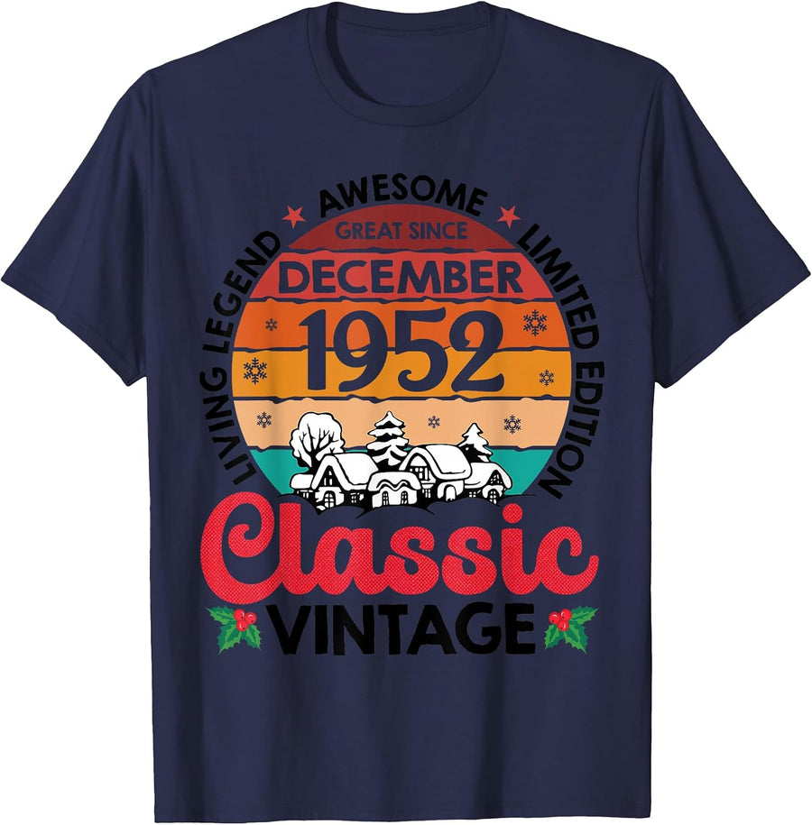 Great Since December 1952 Classic Vintage Legend At 74 Years T-Shirt - As Pictured