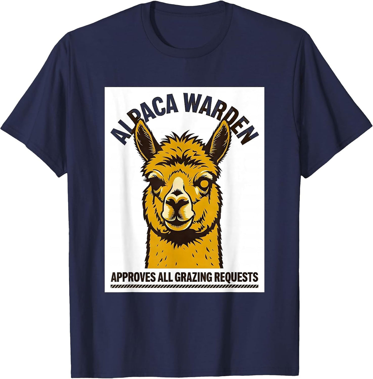 Men's Alpaca Warden — Approves All Grazing Requests Funny T-Shirt - Navy Blue
