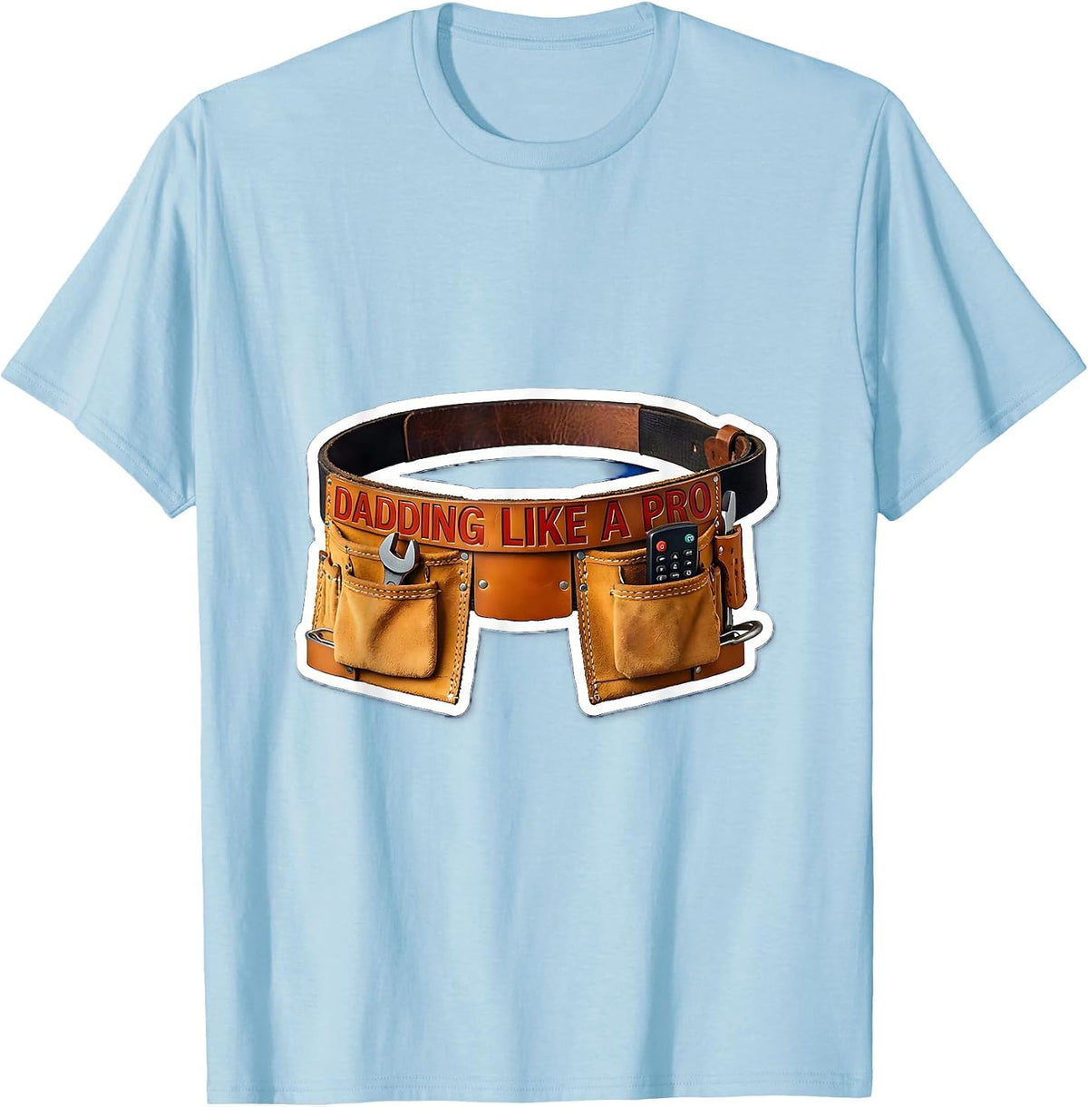Men's Dadding Like a Pro Father Pride Design T-Shirt - Baby Blue