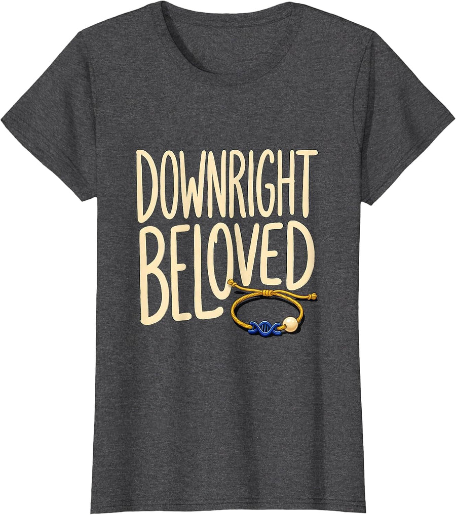 Women's Downright Beloved Sentimental Down Syndrome Awareness T-Shirt - Dark Heather Grey