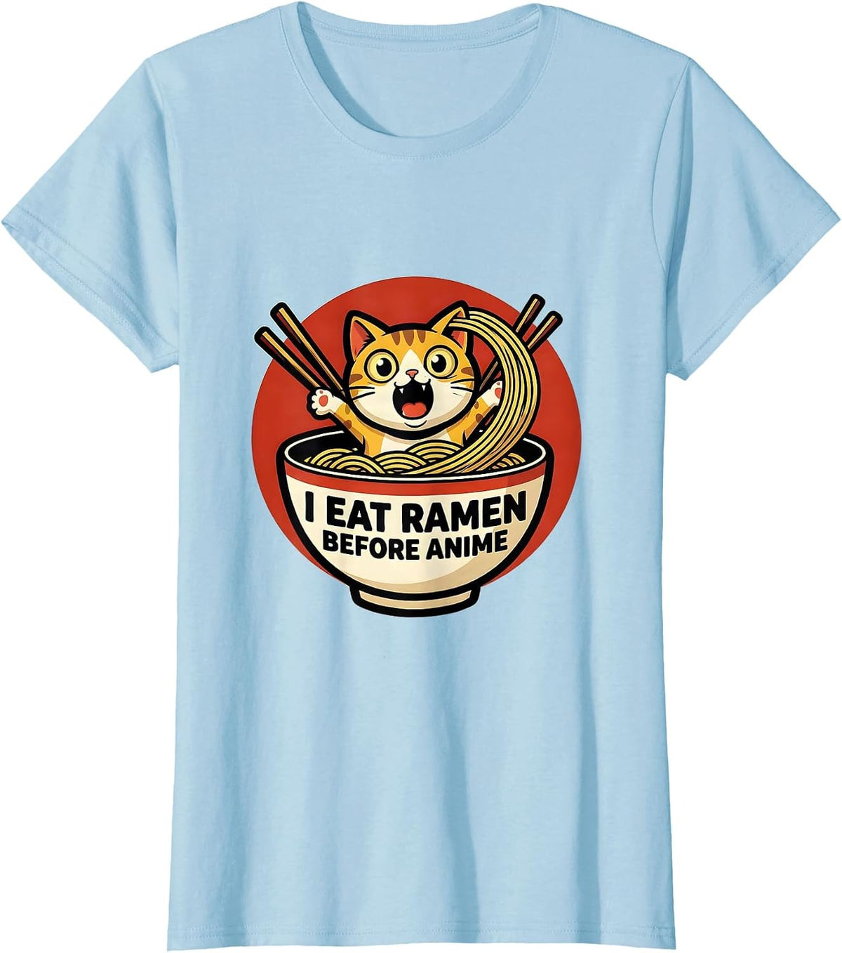 Women's I Eat Ramen Before Anime Funny Kawaii Anime Cat Gift T-Shirt - Baby Blue