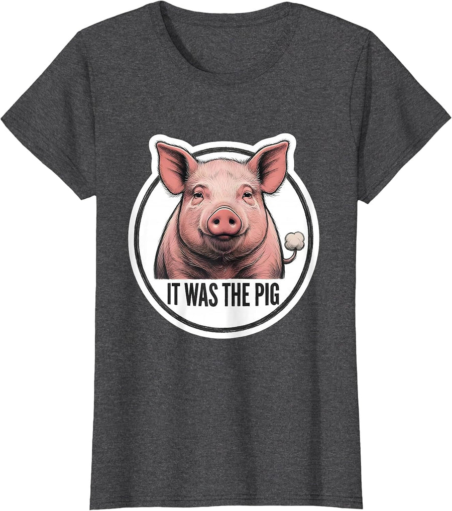 Women's It Was The Pig Funny Pet Lover Gag Humor Sticker T-Shirt - Dark Heather Grey