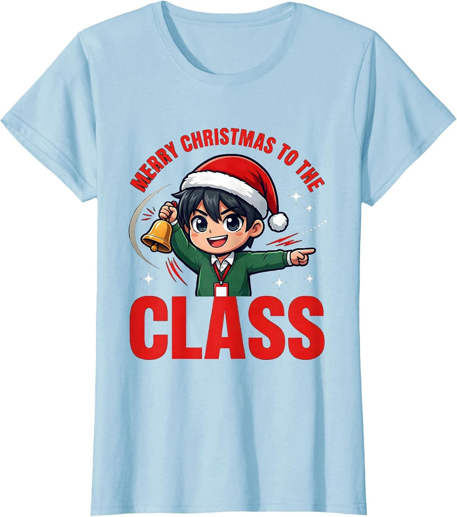 Women's MERRY CHRISTMAS TO THE CLASS Funny Teacher Christmas T-Shirt - Baby Blue