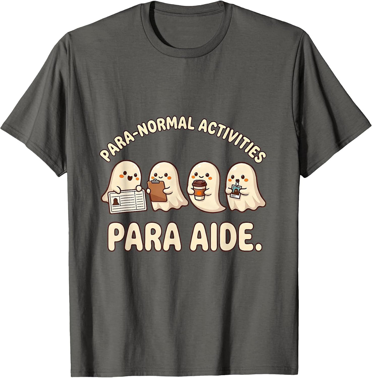 Para-Normal Activities Para Aide Cute Kawaii Ghost SpEd T-Shirt - Asphalt Grey