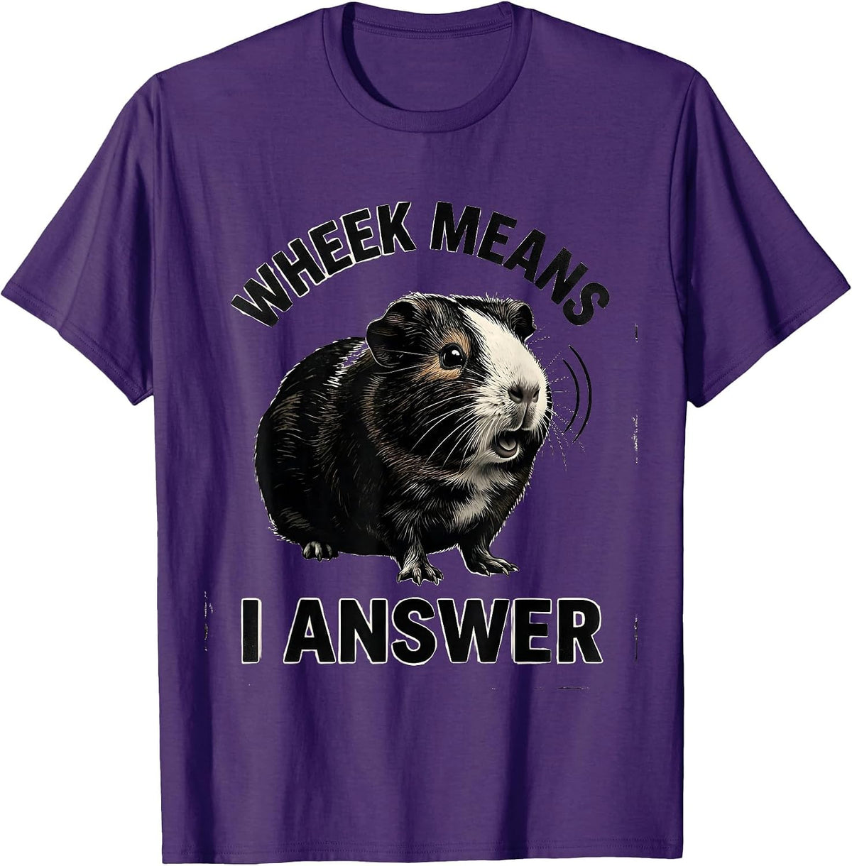 Wheek Means I Answer Funny Guinea Pig Pet Lover Gift T-Shirt - Purple