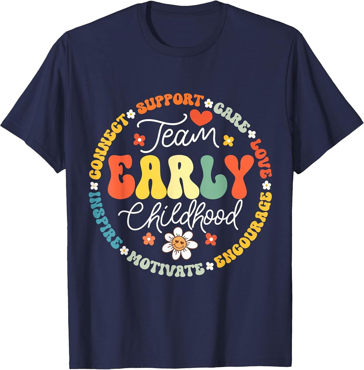 Early Childhood Team ECE Teacher Back to School Education T-Shirt - Navy Blue
