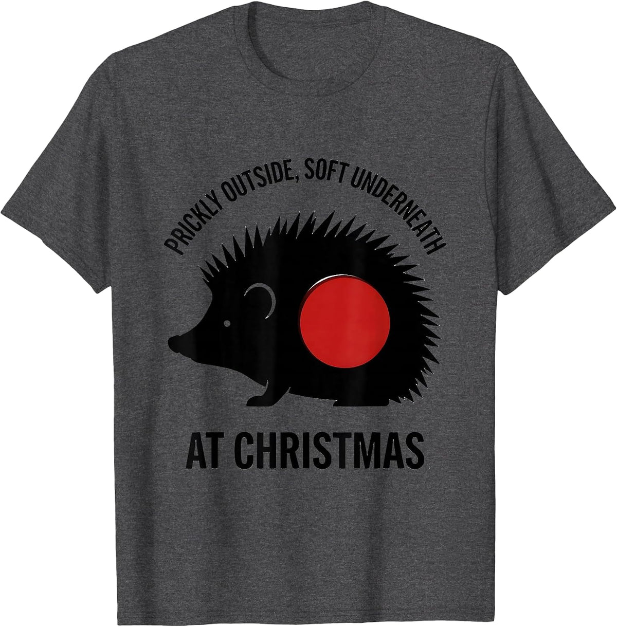 Men's Prickly Outside, Soft Underneath At Christmas Cute Hedgehog T-Shirt - Dark Heather Grey