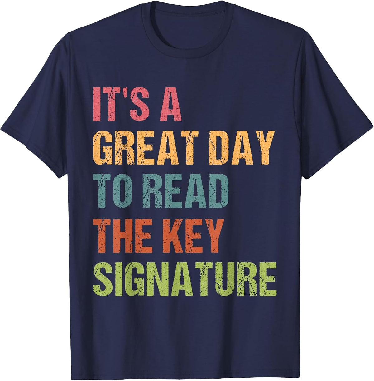 Funny Orchestra Director Great Day to Read the Key Signature T-Shirt - Navy Blue
