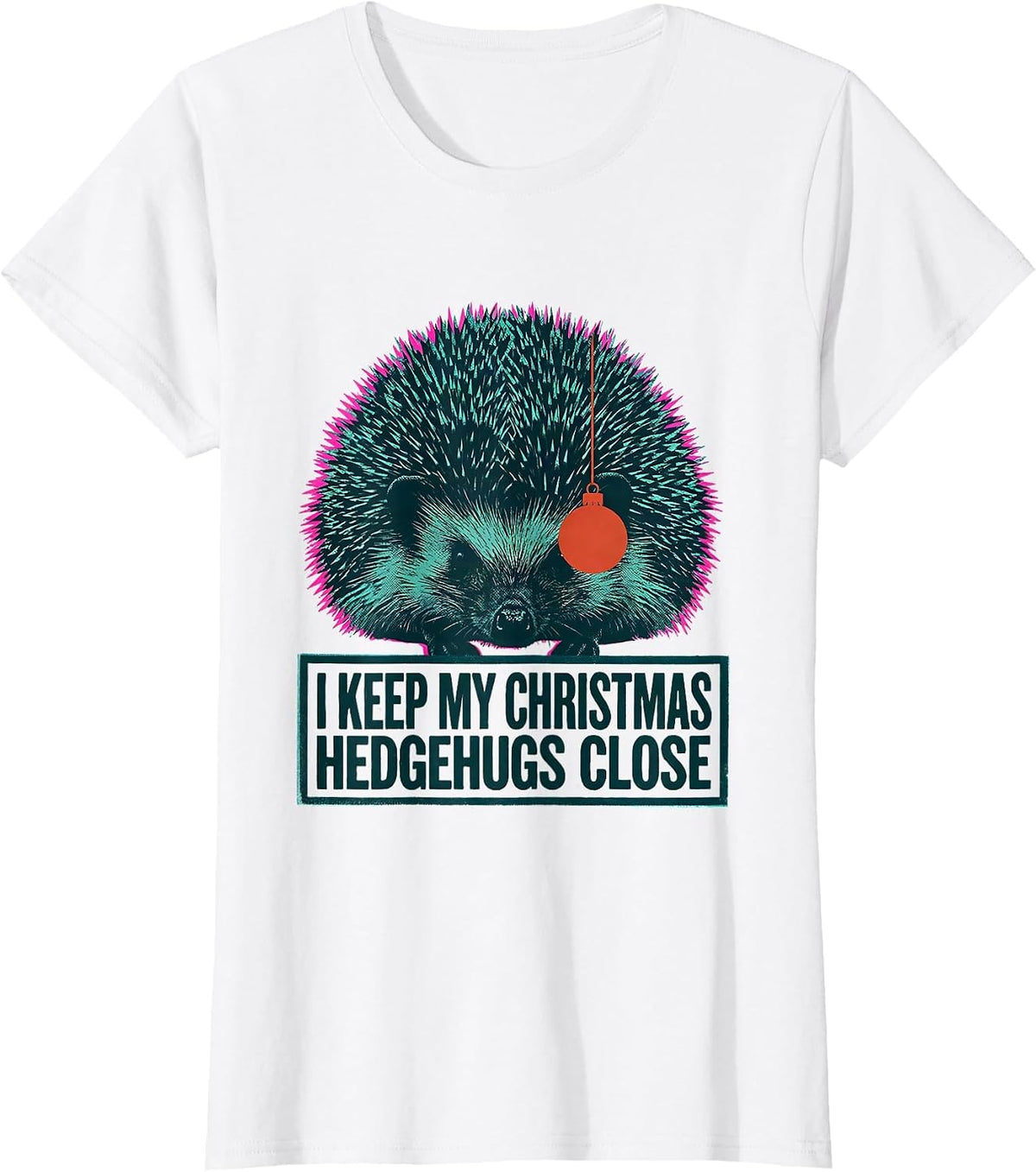 I Keep My Christmas Hedgehugs Close Cute Hedgehog Animal T-Shirt - White