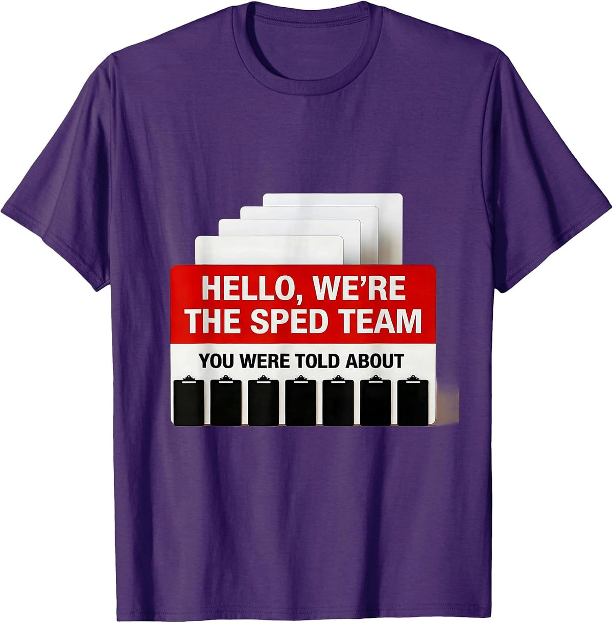 Hello, We're The SPED Team You Were Told About Teacher T-Shirt - Purple