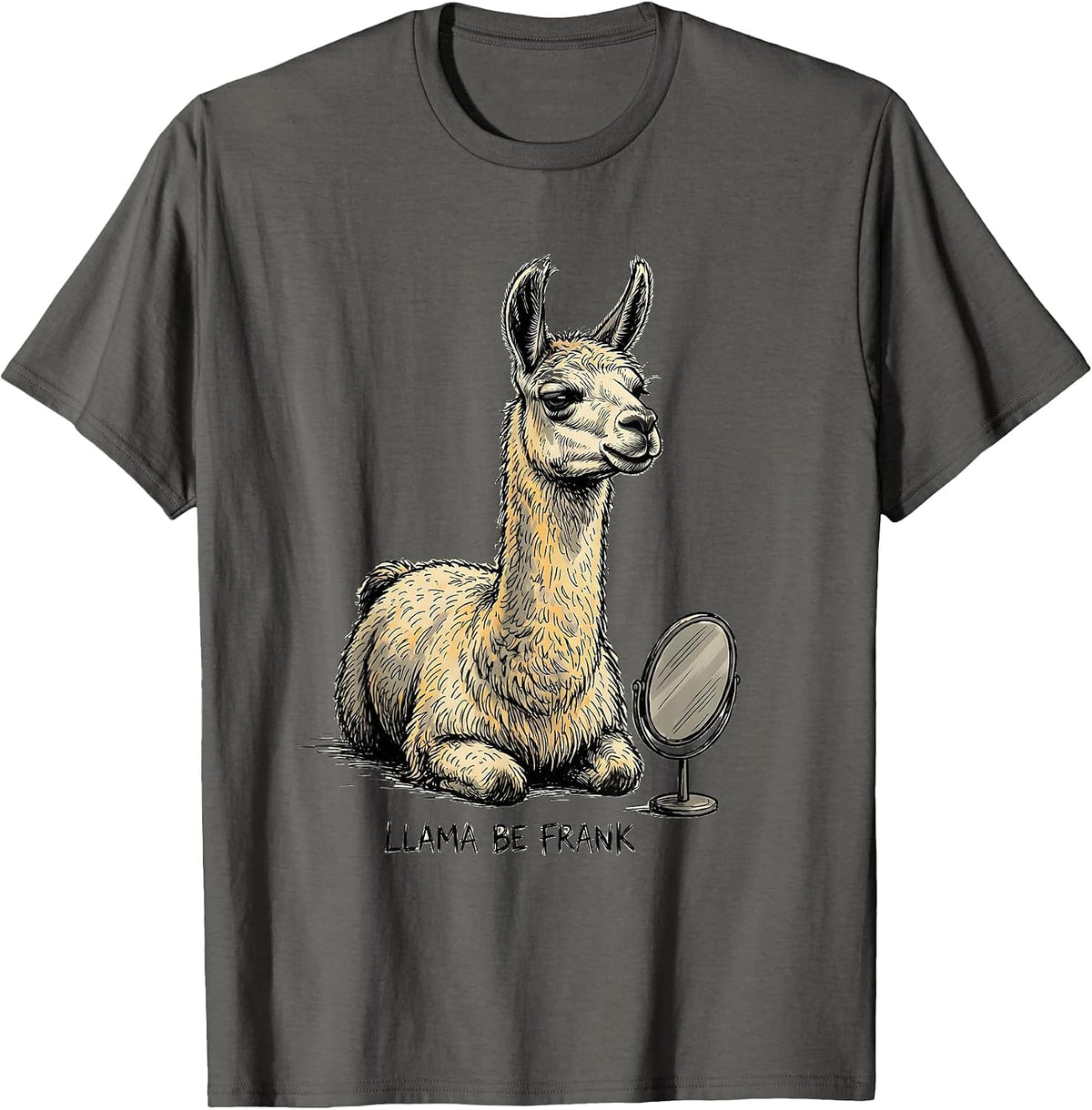 Men's Llama Be Frank Funny Animal Humor Llama Lover Gift T-Shirt - Asphalt Grey