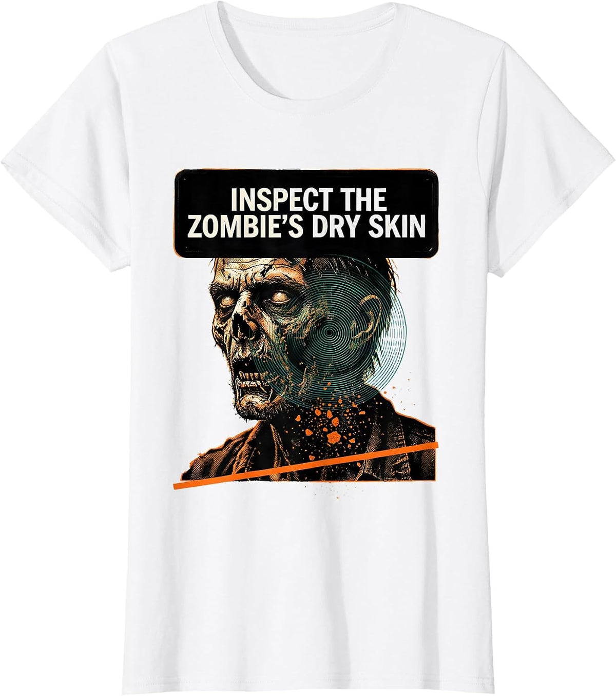 Women's Inspect The Zombie's Dry Skin Funny Dermatology Halloween T-Shirt - White