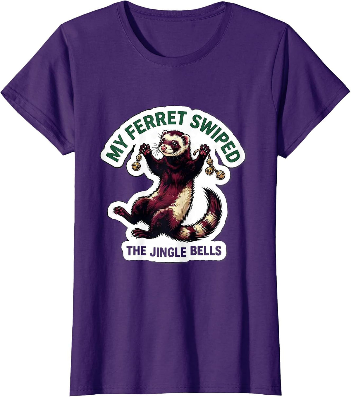 Women's My Ferret Swiped The Jingle Bells Funny Ferret Lover Gift T-Shirt - Purple