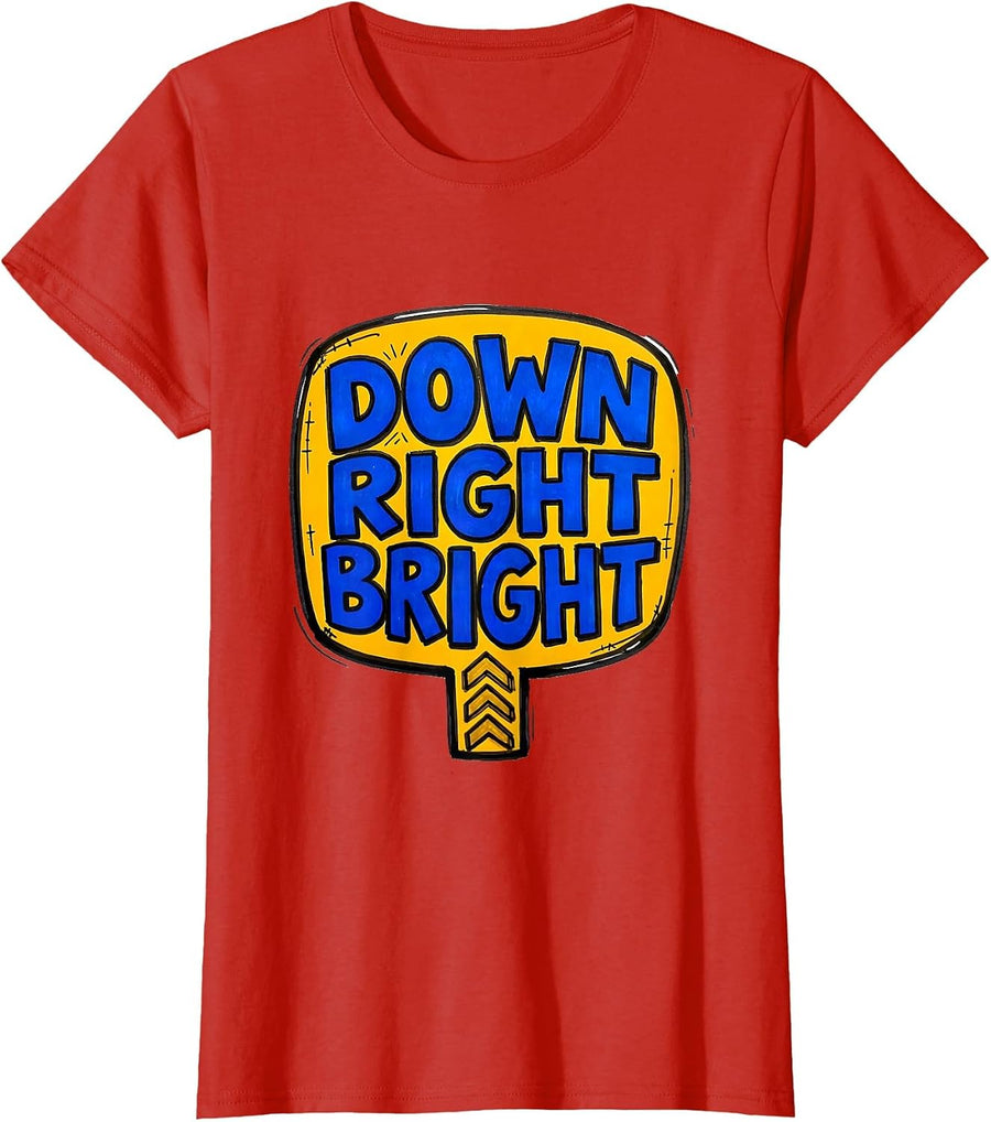 Women's Down Right Bright Heartfelt Down Syndrome Awareness Family T-Shirt - Red