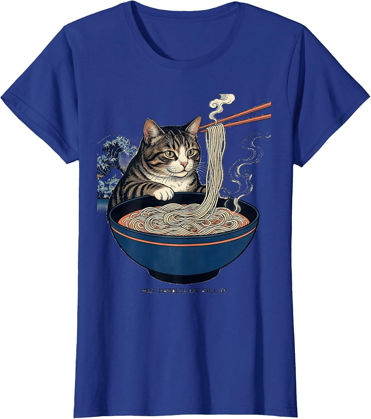 Women's Wait. Noodles Are Still Up Kawaii Cat Anime Ramen Humor T-Shirt - Royal Blue