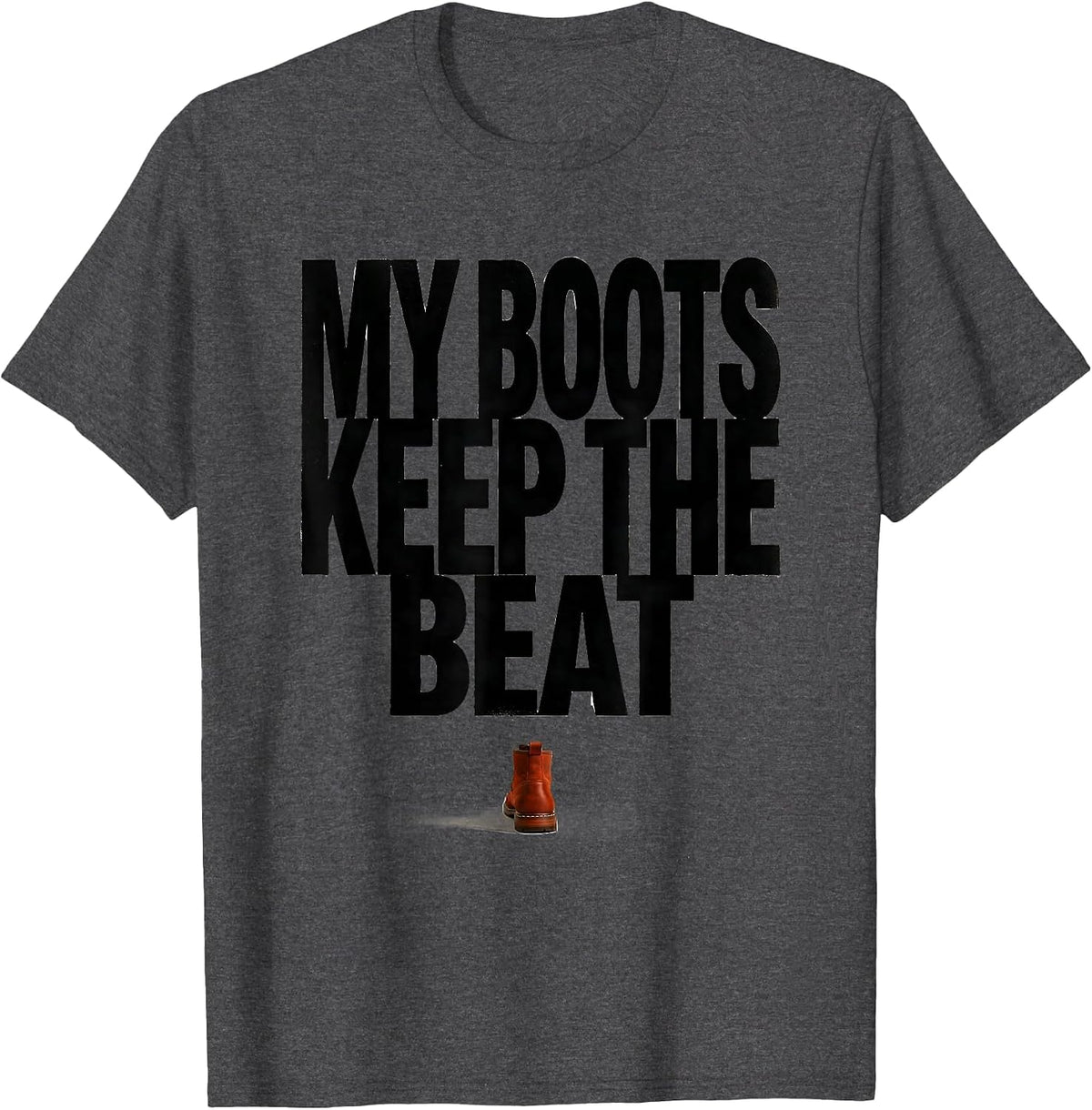 Men's My Boots Keep The Beat Funny Cowgirl Western Rodeo Lifestyle T-Shirt - Dark Heather Grey