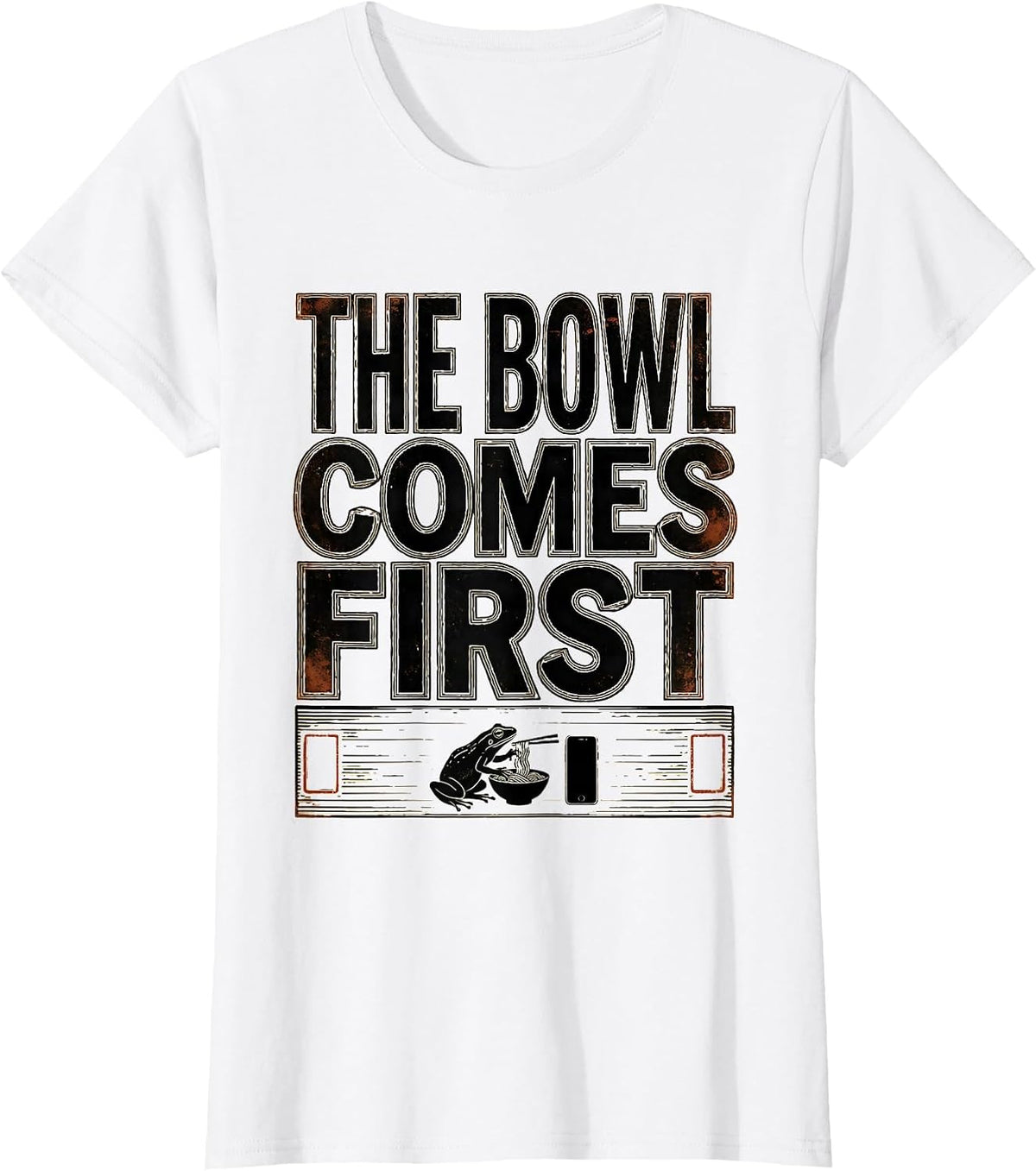 The Bowl Comes First Funny Grumpy Frog Ramen and Scroll T-Shirt - White